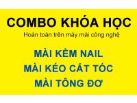 KHÓA HỌC ĐẶT BIỆT - COMBO MÀI KỀM, KÉO, TÔNG ĐƠ